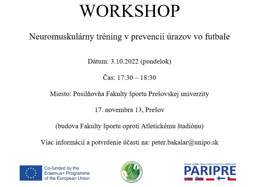 WORKSHOP Neuromuskulárny tréning v prevencii úrazov vo futbale Fakulta športu PU