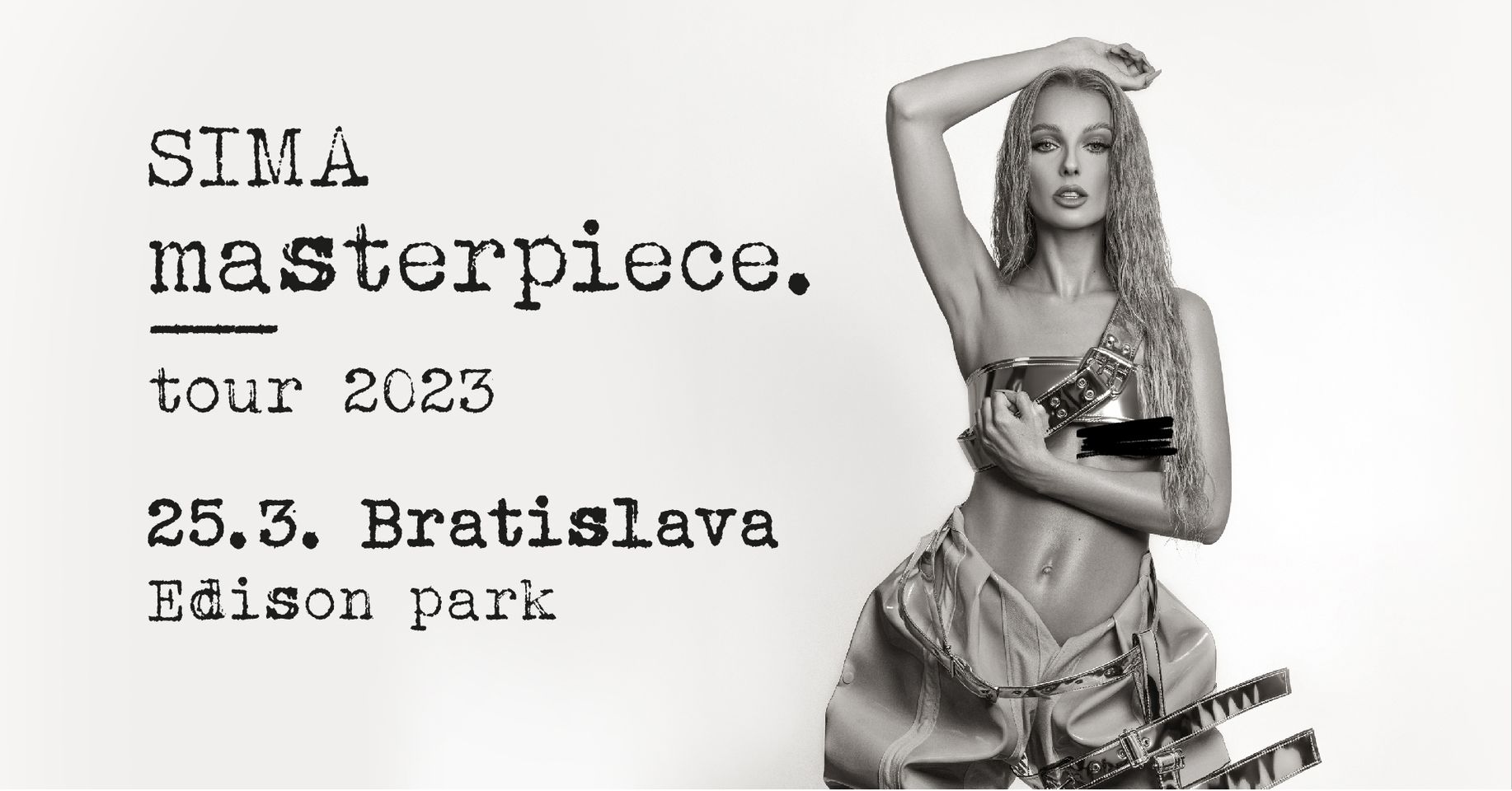 SIMA / Masterpiece TOUR / Bratislava Edison Park